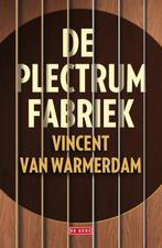 De plectrumfabriek 9789044537406, Vincent van Warmerdam, Verzenden