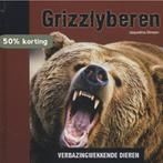 Grizzlyberen / Verbazingwekkende dieren 9789055669592, Verzenden, Jacqueline Dineen
