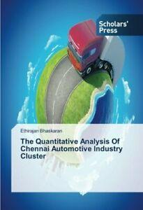 The Quantitative Analysis Of Chennai Automotive Industry, Livres, Livres Autre, Envoi