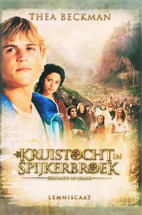 Kruistocht in spijkerbroek 9789056378585 Thea Beckman, Boeken, Kinderboeken | Jeugd | 10 tot 12 jaar, Zo goed als nieuw, Verzenden
