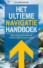 Het ultieme navigatiehandboek 9789021551388, Verzenden, Zo goed als nieuw, Lyle F. Brotherton