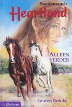 Alleen verder / Paardenranch Heartland 9789020621181, Boeken, Kinderboeken | Jeugd | 10 tot 12 jaar, Verzenden, Zo goed als nieuw