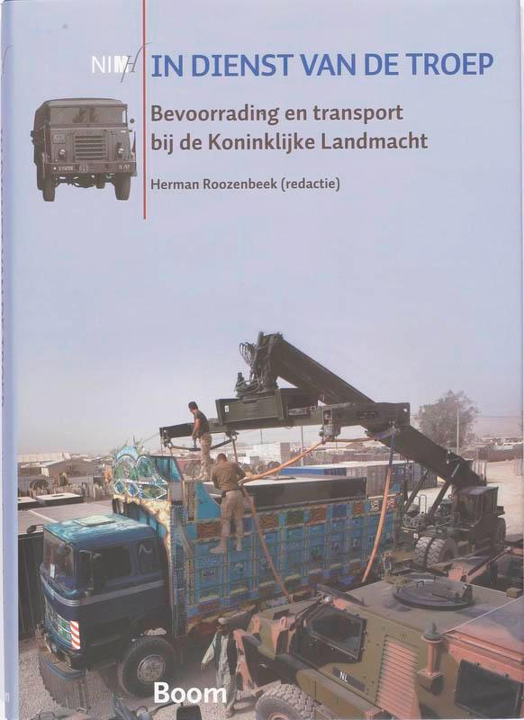 In dienst van de troep 9789085064558 H. Roozenbeek, Boeken, Geschiedenis | Wereld, Zo goed als nieuw, Verzenden