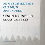 De geschiedenis van mijn opklapbed 9789077780138, Verzenden, Gelezen, Arnon Grunberg
