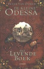 De kleine Odessa 1 -   Het levende boek 9789461316530, Livres, Livres pour enfants | Jeunesse | 13 ans et plus, Peter van Olmen, Peter van Olmen