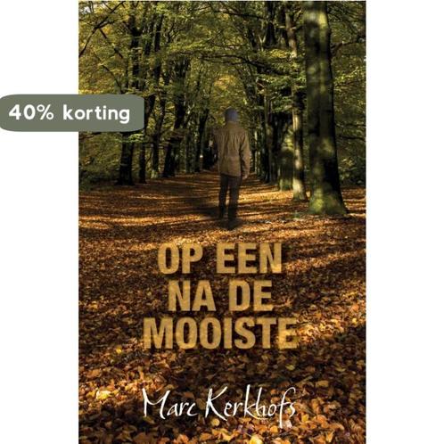 Op een na de mooiste 9789492551832 Marc Kerkhofs, Boeken, Romans, Gelezen, Verzenden