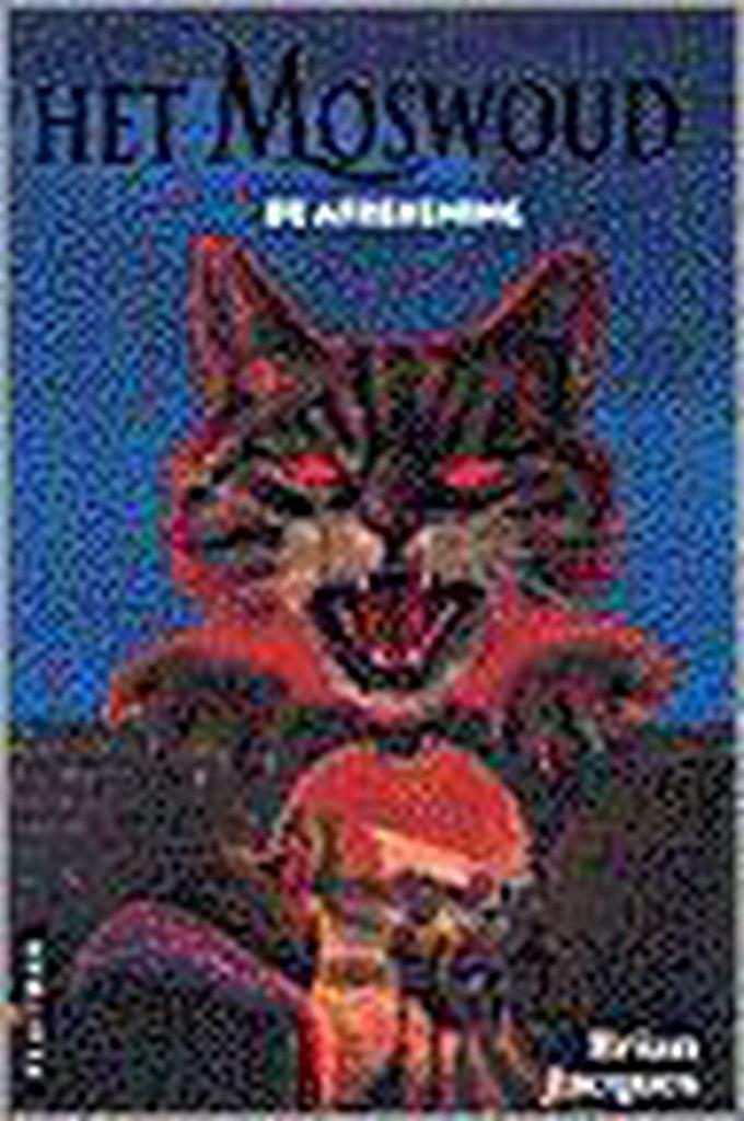 De afrekening / Het Moswoud / 3 9789020620719 B. Jacques, Boeken, Kinderboeken | Jeugd | 13 jaar en ouder, Gelezen, Verzenden