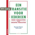 Een transitie voor iedereen 9789461645654 Noortje Thijssen, Verzenden, Zo goed als nieuw, Noortje Thijssen