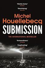 Submission, Houellebecq, Michel, Gelezen, Michel Houellebecq, Verzenden