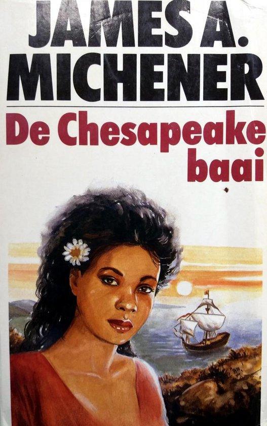 Chesapeake-baai 9789026975080 James A. Michener, Boeken, Streekboeken en Streekromans, Gelezen, Verzenden