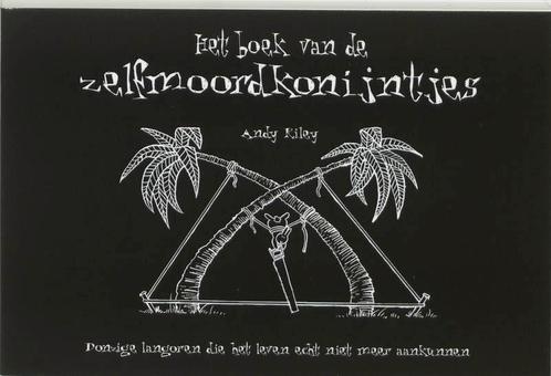 Het boek van de zelfmoordkonijntjes 9789045300658 Andy Riley, Boeken, Stripverhalen, Zo goed als nieuw, Verzenden