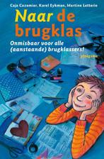 Naar de brugklas 9789021616209, Livres, Livres pour enfants | Jeunesse | 13 ans et plus, Caja Cazemier, Karel Eijkman, Verzenden