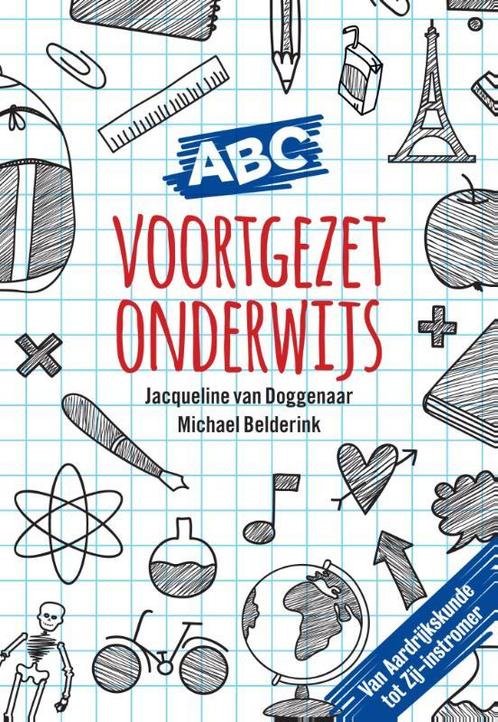 ABC van het voortgezet onderwijs 9789463190275, Boeken, Politiek en Maatschappij, Zo goed als nieuw, Verzenden