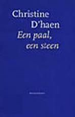 Een paal, een steen 9789029052146 Christine Dhaen, Verzenden, Gelezen, Christine D'haen
