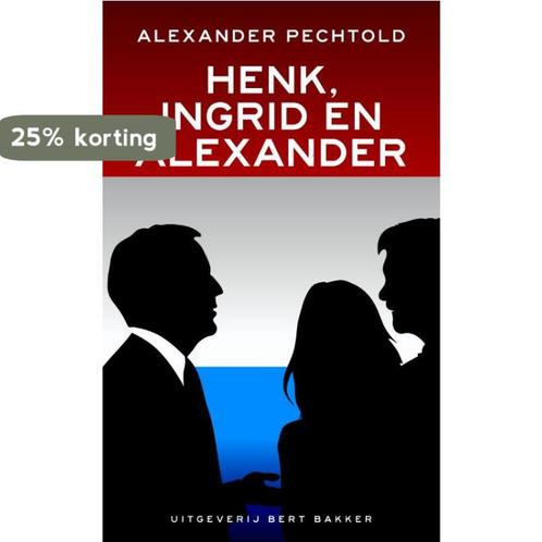 Henk,Ingrid & Alexander 9789035137462 Alexander Pechtold, Boeken, Politiek en Maatschappij, Zo goed als nieuw, Verzenden