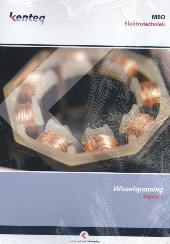Signaal 3 Wisselspanning 9789056365844 Kenteq Uitgeverij, Boeken, Schoolboeken, Zo goed als nieuw, Verzenden
