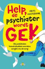 Help, de psychiater wordt gek 9789078905066, Boeken, Zo goed als nieuw, Frits Oostervink, Verzenden