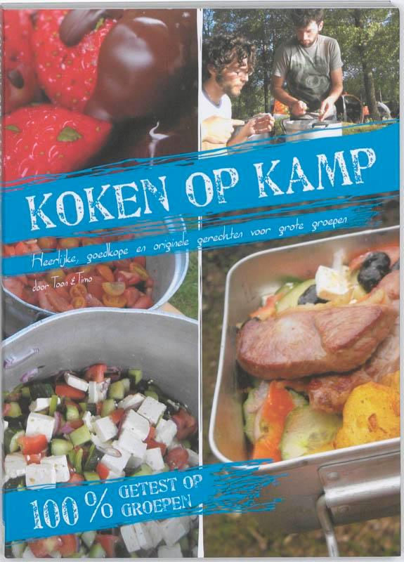 Koken op Kamp 9789085865643 Tim Ghysels, Boeken, Kookboeken, Gelezen, Verzenden