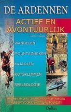 De Ardennen, actief en avontuurlijk 9789024371617, Verzenden, Gelezen, Gunter Hauspie