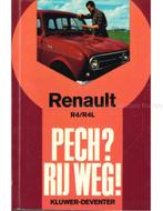 RENAULT R4 / R4L:  PECH ? RIJ WEG !, Ophalen of Verzenden