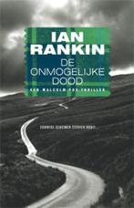 De onmogelijke dood 9789024542574 Ian Rankin, Boeken, Verzenden, Gelezen, Ian Rankin