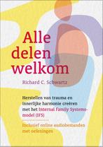 Alle delen welkom 9789463160803 Richard C. Schwartz, Boeken, Verzenden, Gelezen, Richard C. Schwartz