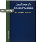 Letsels van de plexus brachialis 9789035220997, Boeken, Verzenden, Zo goed als nieuw