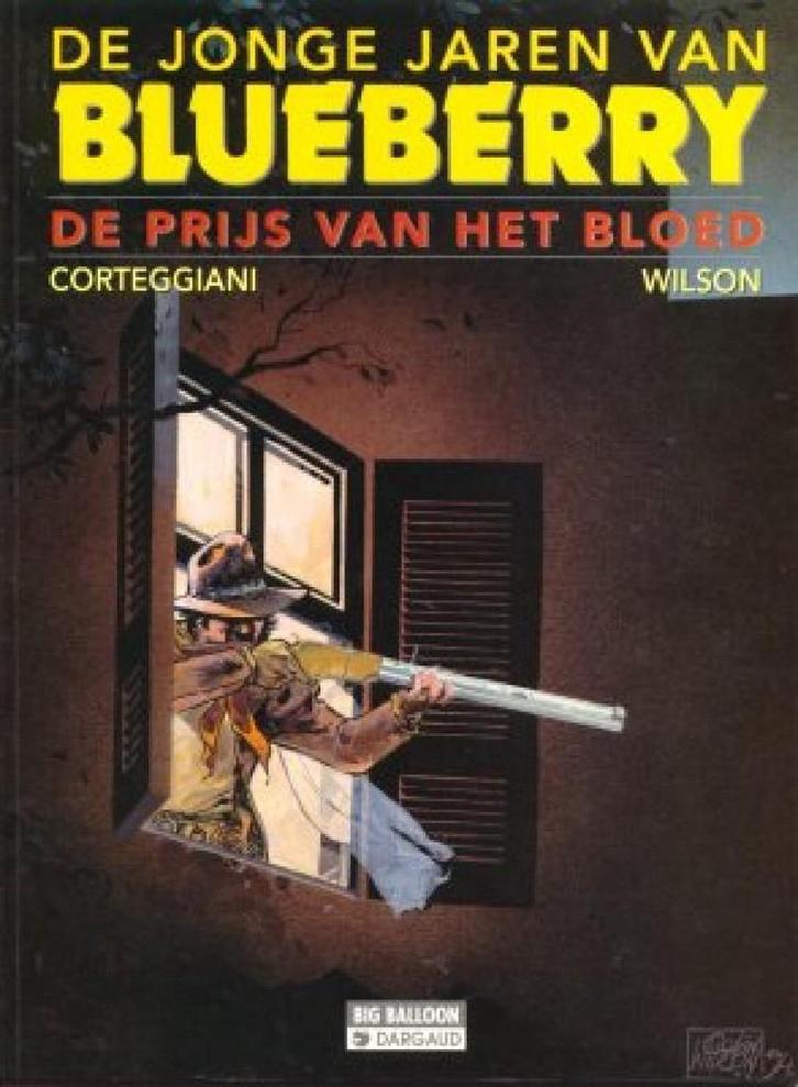 De prijs van het bloed / De jonge jaren van Blueberry / 9, Livres, BD, Envoi