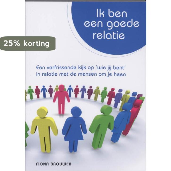 Ik ben een goede relatie 9789085672920 F. Brouwer, Boeken, Psychologie, Zo goed als nieuw, Verzenden