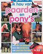 Wolkjesreeks Ik Hou Van Paarden En Ponys 9789037440164, Verzenden, Ton Van Eerbeek