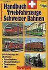 HandBook Triebfahrzeuge Schweizer Bahnen von Ralph Bernet, Verzenden