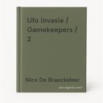 Ufo invasie / Gamekeepers / 2 9789002276347, Verzenden, Gelezen, Nico De Braeckeleer