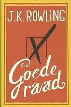 Een goede raad  Rowling, J. K.  Book, Rowling, J. K., Zo goed als nieuw, Verzenden