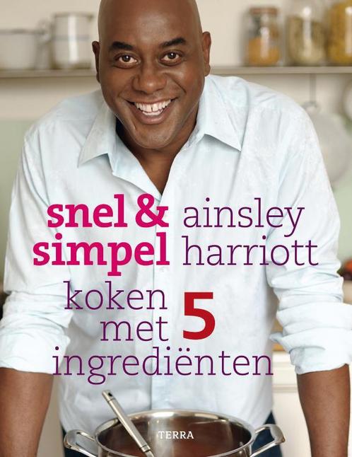 Snel & simpel 9789089890672 Ainsley Harriott, Boeken, Kookboeken, Gelezen, Verzenden