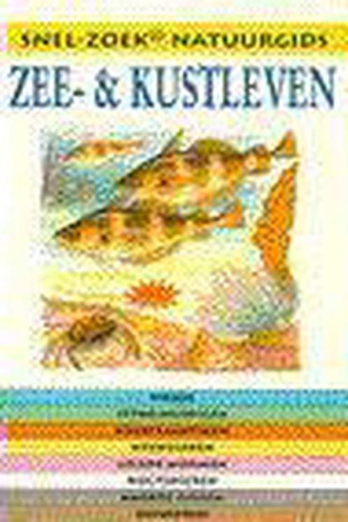 Zee- & kustleven / Snel-zoek natuurgids 9789038907222, Livres, Science, Envoi