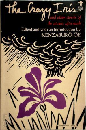 The Crazy Iris and Other Stories of the Atomic Aftermath, Boeken, Taal | Overige Talen, Verzenden