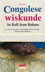 Congolese wiskunde 9789044516173 In Koli Jean Bofane, Verzenden, Zo goed als nieuw, In Koli Jean Bofane