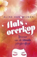 Halsoverkop 9789401908443 Aline van Wijnen, Boeken, Verzenden, Gelezen, Aline van Wijnen