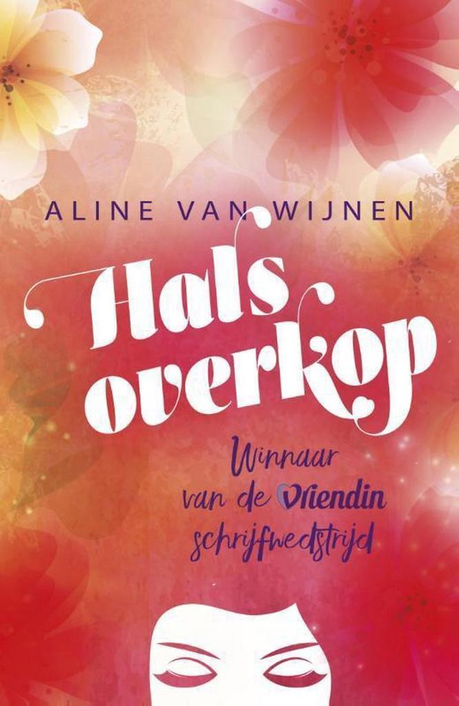 Halsoverkop 9789401908443 Aline van Wijnen, Boeken, Romans, Gelezen, Verzenden