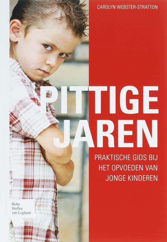 Pittige jaren 9789031348909 Carolyn Webster-Stratton, Boeken, Zwangerschap en Opvoeding, Zo goed als nieuw, Verzenden