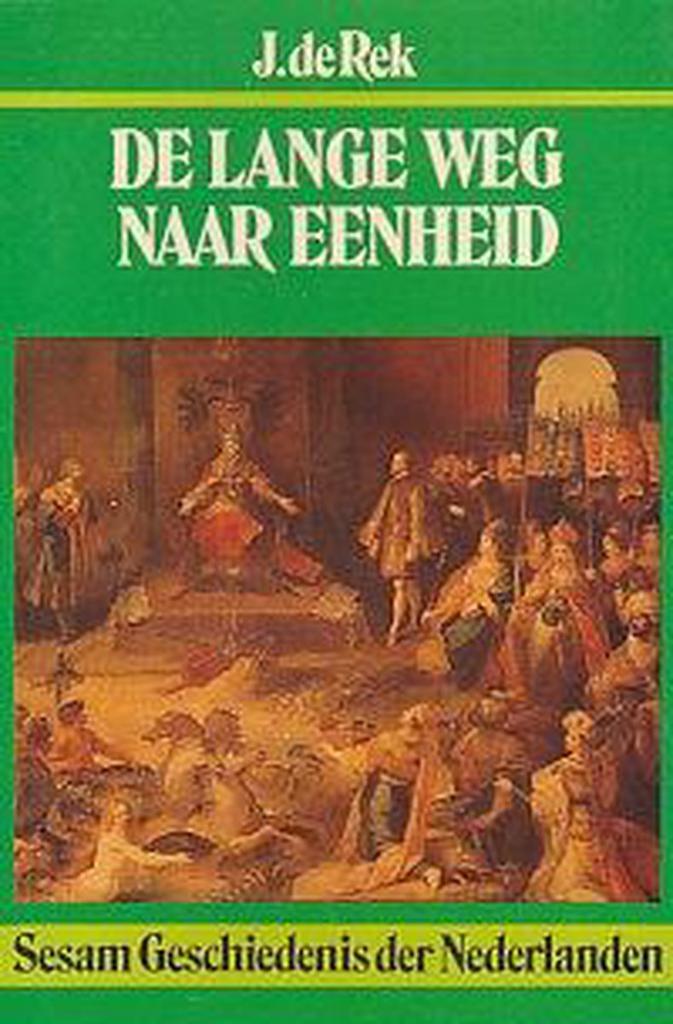 De lange weg naar eenheid / Sesam geschiedenis der, Boeken, Geschiedenis | Wereld, Gelezen, Verzenden
