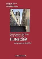 Historizität (Münsteraner Schriften zur Volkskunde ...  Book, Boeken, Verzenden, Zo goed als nieuw, Not specified