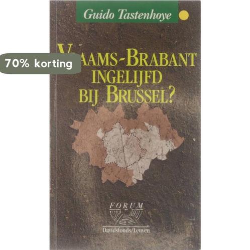 Vlaams-Brabant ingelijfd bij Brussel? 9789061529996, Boeken, Politiek en Maatschappij, Gelezen, Verzenden