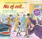 Nu of ooit… - Arend van Dam - 9789000320752 - Hardcover, Boeken, Kinderboeken | Jeugd | onder 10 jaar, Verzenden, Nieuw