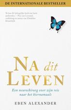 Na dit leven 9789400509047 Eben Alexander, Verzenden, Gelezen, Eben Alexander