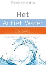 Het actief water boek 9789079315055 Rinno Heidstra, Verzenden, Gelezen, Rinno Heidstra