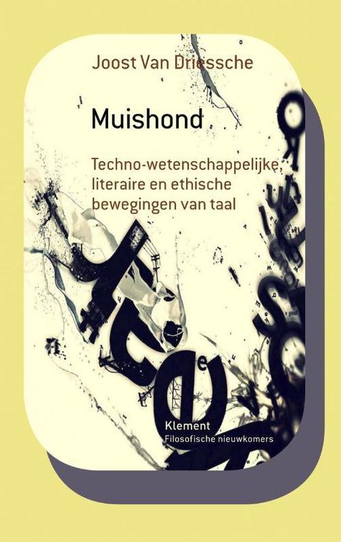Muishond 9789086872206, Livres, Philosophie, Envoi