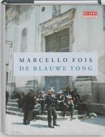 De Blauwe Tong 9789052267999, Boeken, Zo goed als nieuw, Marcello Fois, Verzenden