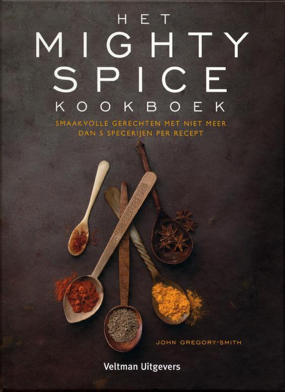 Het mighty spice kookboek 9789048305926 John Gregory-Smith, Boeken, Kookboeken, Zo goed als nieuw, Verzenden