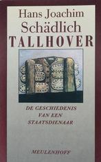 Tallhover - De geschiedenis van een staatsdienaar, Hans Joachim Schadlich, Verzenden